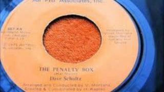 Dave Schultz - Penalty Box
